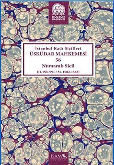 İstanbul Kadı Sicilleri Üsküdar Mahkemesi 56 Numaralı Sicil (H.990-991/M.1582-1583) - 1