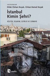 İstanbul Kimin Şehri? - Metis Yayınları