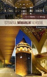 İstanbul Mimarlık Rehberi - Literatür Yayınları