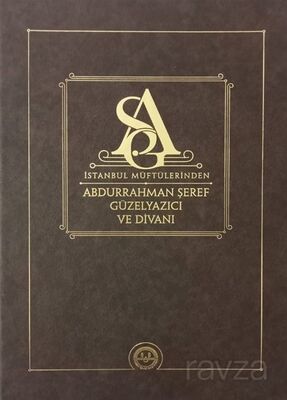 İstanbul Müftülerinden Abdurrahman Şeref Güzelyazıcı ve Divanı - 1