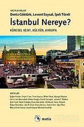İstanbul Nereye? - Metis Yayınları