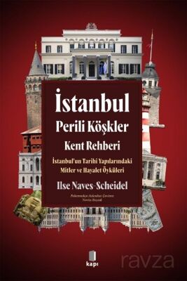 İstanbul Perili Köşkler Kent Rehberi - 1