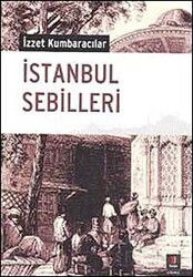 İstanbul Sebilleri - Kapı Yayınları
