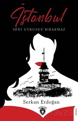 İstanbul Seni Uykusuz Bırakmaz - 1