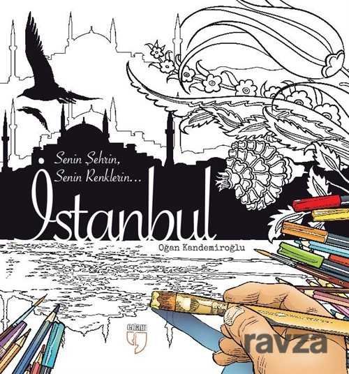 İstanbul: Senin Şehrin, Senin Renklerin... (Boyama Kitabı) - 1
