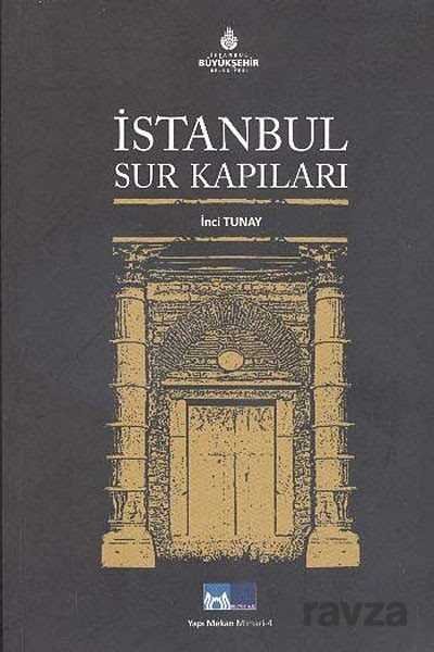İstanbul Sur Kapıları - 1