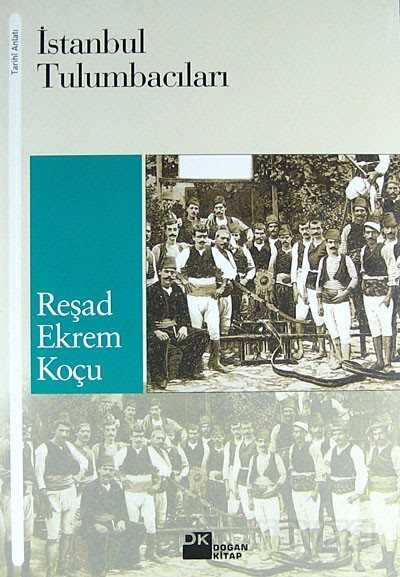 İstanbul Tulumbacıları - Doğan Kitapçılık