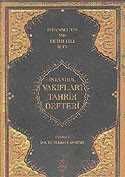 İstanbul Vakıfları Tahrir Defteri: 1009 (1600) Tarihli - İstanbul Fetih Cemiyeti Yayınları
