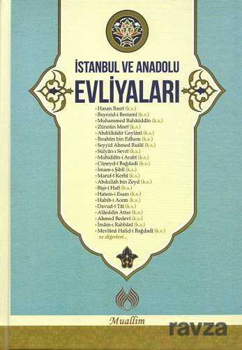 İstanbul ve Anadolu Evliyaları (Ciltli) - Muallim Neşriyat