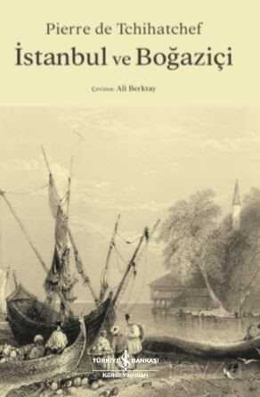 İstanbul ve Boğaziçi - İş Bankası Yayınları