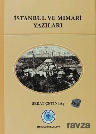 İstanbul ve Mimari Yazıları - 1