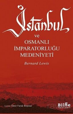 İstanbul ve Osmanlı İmparatorluğu Medeniyeti - 1
