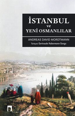 İstanbul ve Yeni Osmanlılar - 1