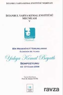 İstanbul Yahya Kemal Enstitüsü Mecmuası V - İstanbul Fetih Cemiyeti Yayınları