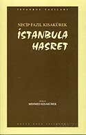 İstanbula Hasret / Necip Fazıl Kısakürek (kod101) - Büyük Doğu Yayınları