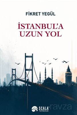 İstanbul'a Uzun Yol - 1