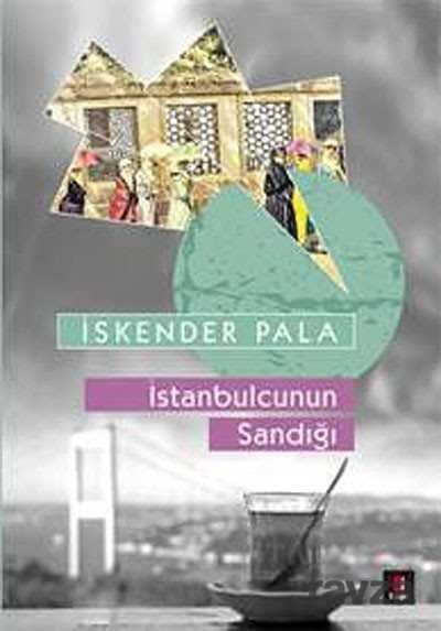 İstanbulcunun Sandığı - 1