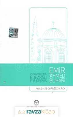 İstanbul'da Buharalı Bir Derviş Emir Ahmed Buhari - Diyanet İşleri Başkanlığı