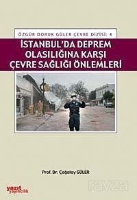İstanbul'da Deprem Olasılığına Karşı Çevre Sağlığı Önlemleri - 1