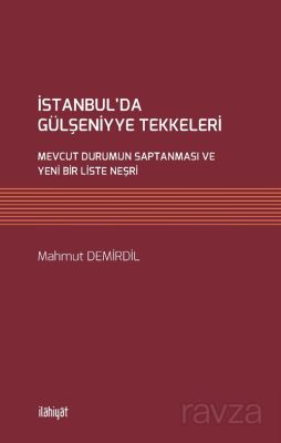 İstanbul'da Gülşeniyye Tekkeleri - 1