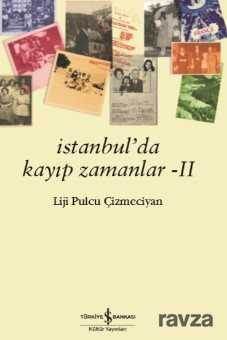 İstanbul'da Kayıp Zamanlar 2 - İş Bankası Yayınları