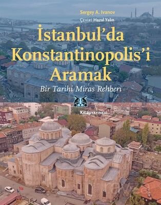 İstanbul'da Konstantinopolis'i Aramak - 1