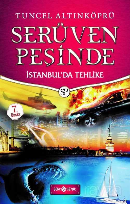 İstanbul'da Tehlike / Serüven Peşinde 11 - 1