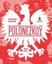 İstanbul'daki Beyaz Kartal Polonezköy - İstanbul Büyük Şehir Belediyesi (Kültür A.Ş.) Yay.