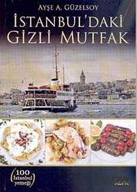 İstanbul'daki Gizli Mutfak - Alfa Yayınları