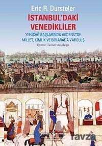 İstanbul'daki Venedikliler - 1