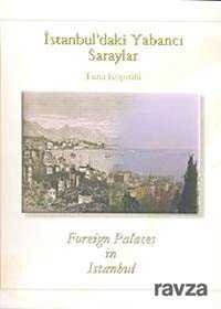 İstanbul'daki Yabancı Saraylar - 1