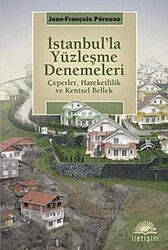 İstanbul'la Yüzleşme Denemeleri - İletişim Yayınları