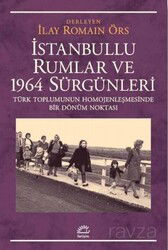 İstanbullu Rumlar ve 1964 Sürgünleri - İletişim Yayınları