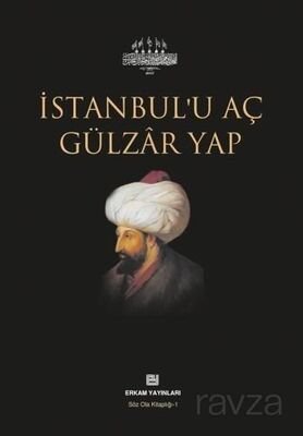 İstanbul'u Aç Gülzar Yap - 1