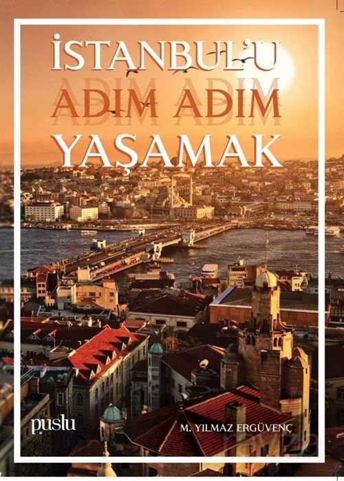 İstanbul'u Adım Adım Yaşamak - 1