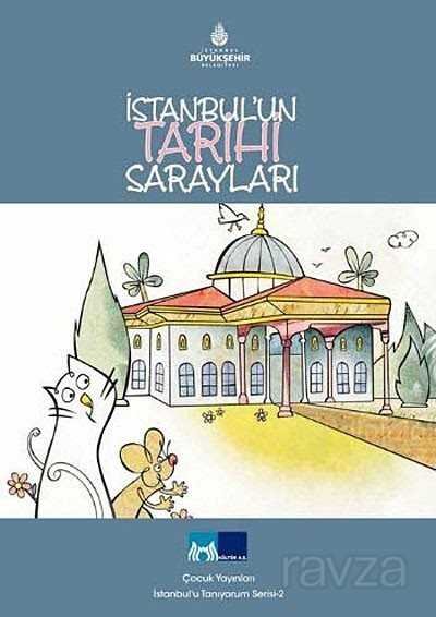 İstanbul'u Tanıyorum Serisi 3 / İstanbul'un Tarihi Sarayları - 1