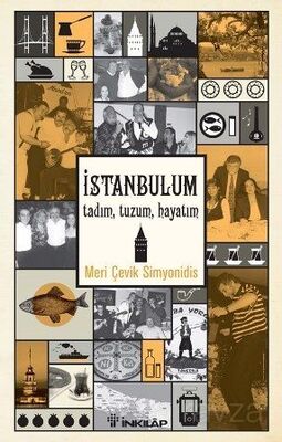 İstanbul'um Tadım, Tuzum, Hayatım - 1