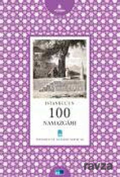 İstanbul'un 100 Namazgahı -25 - 1