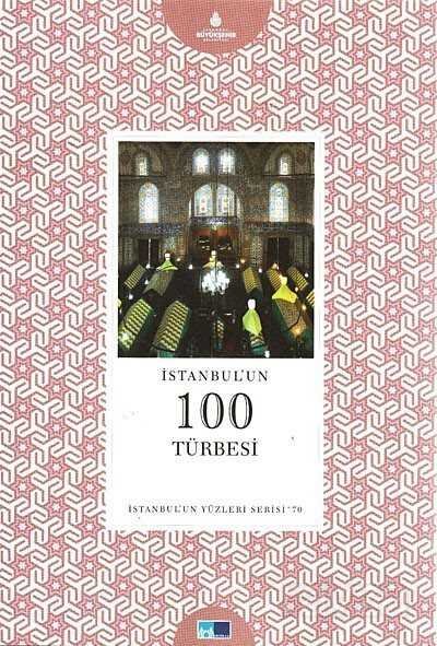 İstanbul'un 100 Türbesi - 1