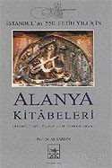 İstanbul'un 550. Fetih Yılı İçin Alanya Kitabeleri (Karton Kapak) - 1