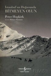 İstanbul'un Doğusunda Bitmeyen Oyun - İş Bankası Yayınları