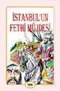 İstanbul'un Fethi Müjdesi - Hikmet Neşriyat