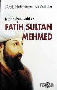 İstanbul’un Fethi ve Fatih Sultan Mehmed - 1