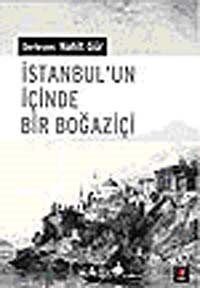 İstanbul'un İçinde Bir Boğaziçi - 1