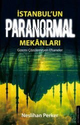 İstanbul'un Paranormal Mekanları - Destek Yayınları