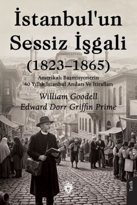 İstanbul'un Sessiz İşgali (1823-1865) - 1
