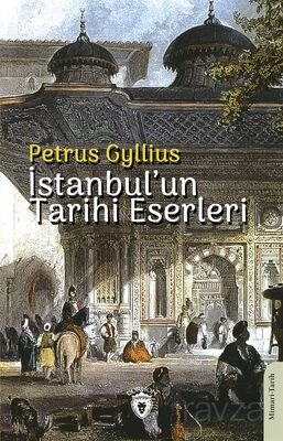 İstanbul'un Tarihi Eserleri - 1