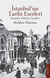 İstanbul'un Tarihi Eserleri (Saraylar, Kiliseler, Camiler) - Dorlion Yayınevi