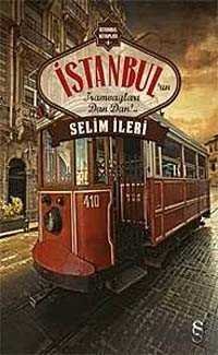 İstanbul'un Tramvayları Dan Dan!.. - 1