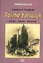 İstanbul'un Yüreğinde Tarihe Yolculuk/Anıtlar-Olaylar-Efsaneler - 1